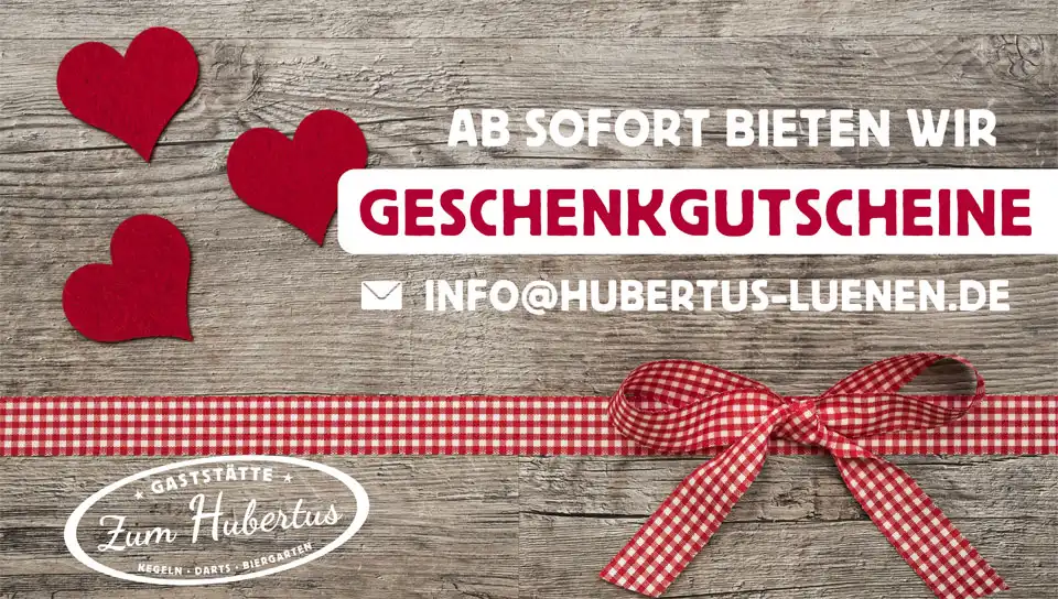 Mail senden: Geschenkgutscheine für unsere Gastronomie Hubertus Lünen